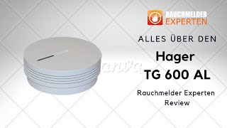 TG600AL von Hager  Rauchmelder Info [upl. by Eemia197]