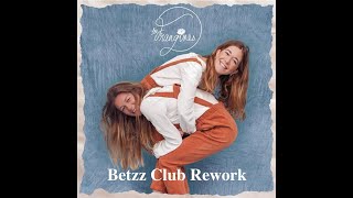 Les Frangines  Donnez Moi Betzz Rework Remix Club [upl. by Juni118]