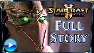 Starcraft 2 ► Legacy of the Void Full Storyline  All Cinematics Cutscenes amp Edited Gameplay [upl. by Sirap703]