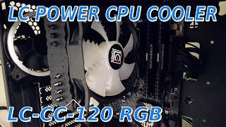 LC Power ALL Socket CPU Cooler  LCCC120 RGB [upl. by Sirmons]