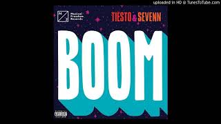 Tiësto and Sevenn  Boom Official Clean [upl. by Enoitna]