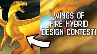 Wings Of Fire HYBRID Design Contest CLOSED [upl. by Leehar]