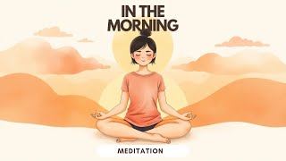 Transform Your Day in 8 Minutes Powerful Guided Morning Meditation for Calm amp Focus [upl. by Meehyrb]