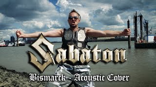 Sabaton  Bismarck Acoustic Cover [upl. by Ashely864]