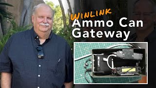 Winlink Ammo Can Gateway [upl. by Llered]