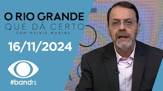 O Rio Grande que dá certo 16112024 [upl. by Marcia]