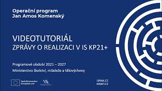 Videotutoriál ISKP21 Zpráva o realizaci pro zjednodušené projekty šablony [upl. by Babb482]