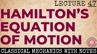 Hamilton’s equations of motion  Derivation of the Hamilton’s equations of motion [upl. by Berners568]