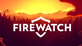 FIREWATCH 001  Liebe Streit Elend Flucht [upl. by Durrej272]