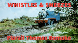 Tomy Whistles and Sneezes GCHD Remake  Ep51 [upl. by Cotter]