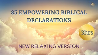 85 Empowering 💥 Biblical 📖 Declarations 📣  FaithBuilding Decrees 3 Hours  Relaxing Version 😴 [upl. by Burger]