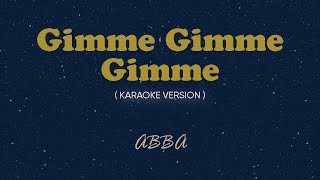 Gimme Gimme Gimme Karaoke by Songbook  ABBA [upl. by Anastice]