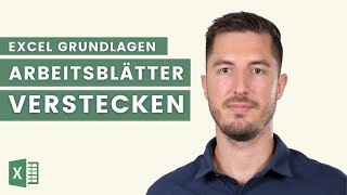 Arbeitsblätter in Excel auf die richtige Art ausblenden mit und ohne VBA  ExcelTutorial für Profis [upl. by Adis]