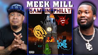 Smile Over PAIN MEEK MILL  5am In PHILLY REACTION [upl. by Analla590]