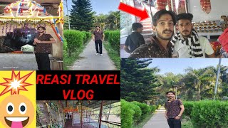 Reasi Travel amp View Vlog❣️ [upl. by Nila695]