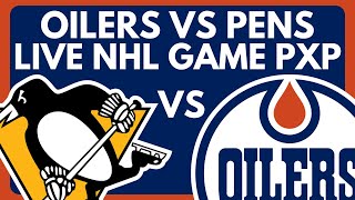 EDMONTON OILERS VS PITTSBURGH PENGUINS LIVE GAME STREAM  Oilers vs Pens Live NHL Commentary [upl. by Legnaros324]