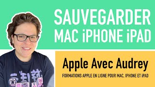 Sauvegarder son Mac iPhone et iPad • Formation Apple en ligne [upl. by Harty]