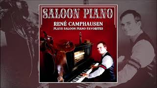 Saloon Piano Favorites  René Camphausen  Vol 2 [upl. by Laeira]