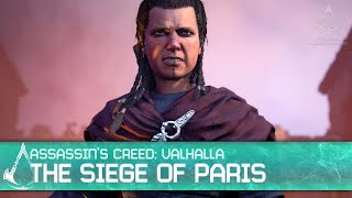 Assassins Creed Valhalla The Siege of Paris  The Siege of Paris [upl. by Rew874]