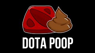 DOTA POOP 8 [upl. by O'Malley]