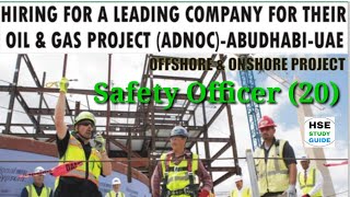 Safety Officer Jobs In ADNOC  Safety Officer Jobs In Dubai  Safety Jobs  HSE STUDY GUIDE [upl. by Odo]