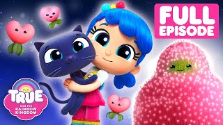 Valentines Day Special ❤️ Happy Hearts Day Full Episode🌈 True and the Rainbow Kingdom 🌈 [upl. by Armstrong]