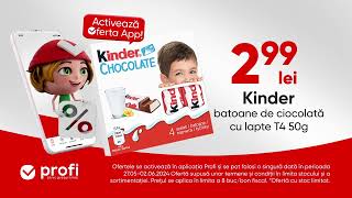 Activează oferta în aplicația Profi și ai Kinder batoane de ciocolată cu lapte la un pret special [upl. by Hayott]