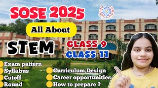 Sose All About Stem  exam pattern syllabus cutoff round how to prepare sose Stem  sose2025 [upl. by Naivad]