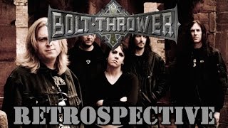 Bolt Thrower Retrospective [upl. by Latrice]