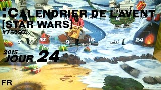 Calendrier de lavent LEGO Star Wars  Jour 24 2015 Français [upl. by Ennahs]