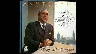 Mantovani And His Orchestra ‎– All Time Romantic Hits  1975  full vinyl album [upl. by Llewol]