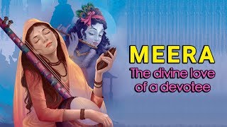 Meera  The divine love of a devotee  Krishna And Meera Story  Artha [upl. by Mathilde]