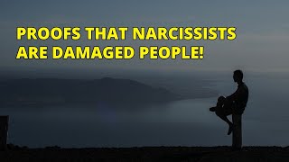 🔴Proof That Narcissists Are Often Damaged People  Narcissism  NPD [upl. by Erlewine]