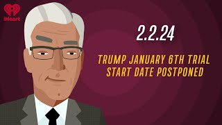 TRUMP JANUARY 6TH TRIAL START DATE POSTPONED  2224  Countdown with Keith Olbermann [upl. by Island]