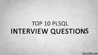 Top 10 PLSQL Interview Questions with Their Answers [upl. by Markman863]