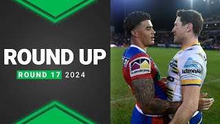 NRL 2024  Round Up  Round 17 [upl. by Marian]