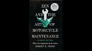 Zen and the art of Motorcycle Maintenance Chapter Three [upl. by Hnid]