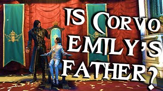 Is Corvo Emilys Father  Dishonored [upl. by Asilat]