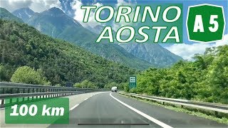 A5  TORINO  AOSTA  Autostrada della Valle dAosta  Percorso completo [upl. by Otrebogad]