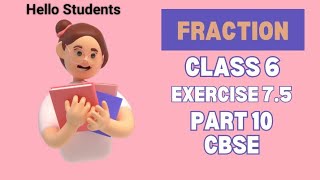 Class 6 Maths Chapter Fraction Exercise 75 In Malayalam [upl. by Criswell]