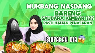 MUKBANG NASDANG BARENG SAUDARA KEMBAR PASTI KALIAN PENASARAN [upl. by Cavil965]