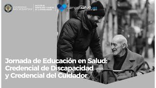 Jornada de Educación en Salud Credencial de discapacidad y credencial del cuidador [upl. by Ybbil18]