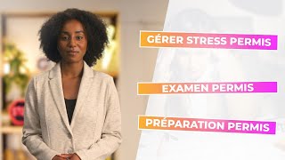 Comment gérer le stress de lexamen théorique et pratique du permis de conduire [upl. by Janith]