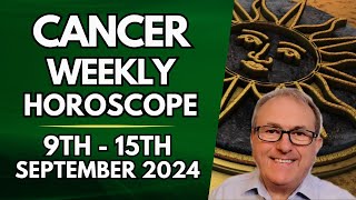 Cancer Horoscope  Weekly Astrology 9th to 15th September 2024 [upl. by Cinom]