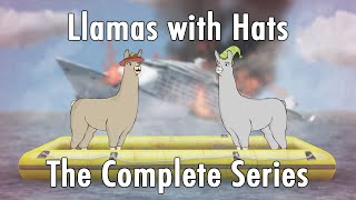 Llamas with Hats 112 The Complete Series [upl. by Thessa791]