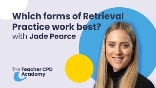 Which Forms of Retrieval Practice Work Best  with Jade Pearce [upl. by Nicram]