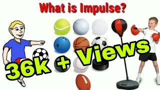 What is ImpulseRelationship Between Impulse and MomentumHow to calculate impulsePhysicsExamples [upl. by Beitch552]