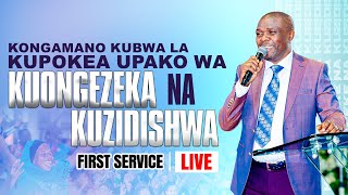 Live  18082024 KONGAMANO KUBWA LA KUPOKEA UPAKO WA KOUNGEZEKA NA KUZIDISHWA SUNDAY SERVICE [upl. by Angelle161]