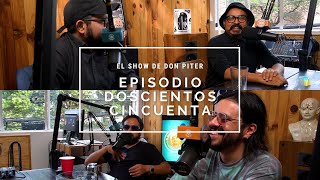 El Show de Don Piter 250  SUPER SUAVE VIAJE EN EL TIEMPO [upl. by Aser]