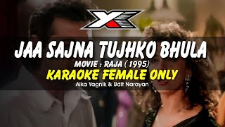 Ja Sajna Tujhko Bhula Diya Karaoke  Female Only [upl. by Nasar]